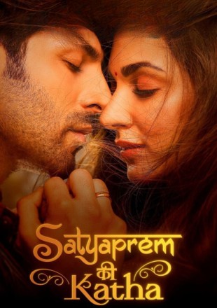 Satyaprem Ki Katha Hindi Movie Download HDRip – 300Mb – 720p – 1080p (Worldfree4u)