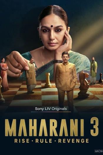 Maharani (Season 3) Hindi Complete 720p WEB-DL All Episodes Download